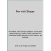 Fun with Shapes [Paperback - Used]