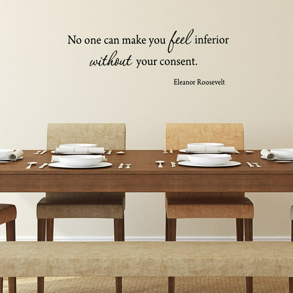 VWAQ No One Can Make You Feel Inferior Without Your Consent. Eleanor Roosevelt Matte Black Wall Quote (30"W X 11"H)