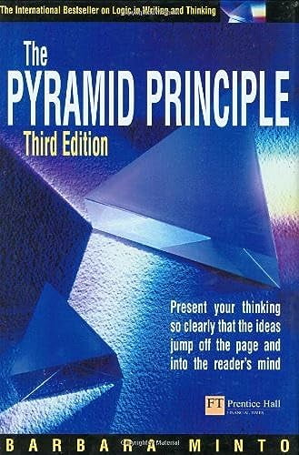 Pre-Owned The Pyramid Principle: Logic in Writing \u0026 Thinking (Hardcover) 0273659030 9780273659037