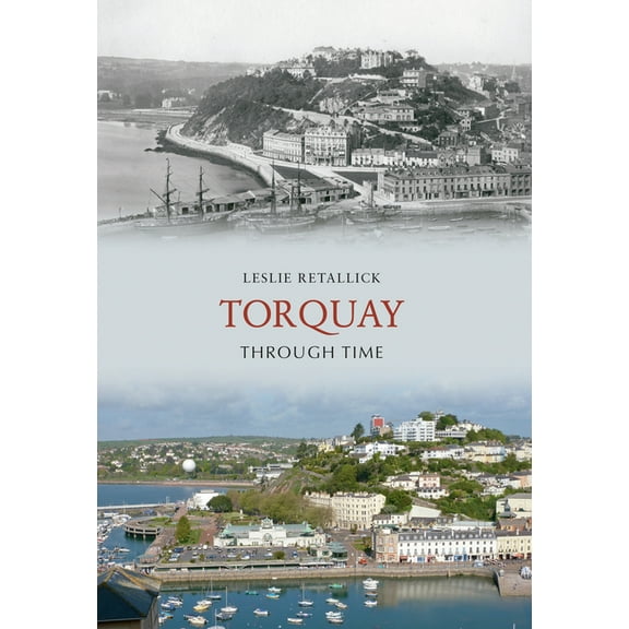 Through Time: Torquay Through Time (Paperback)