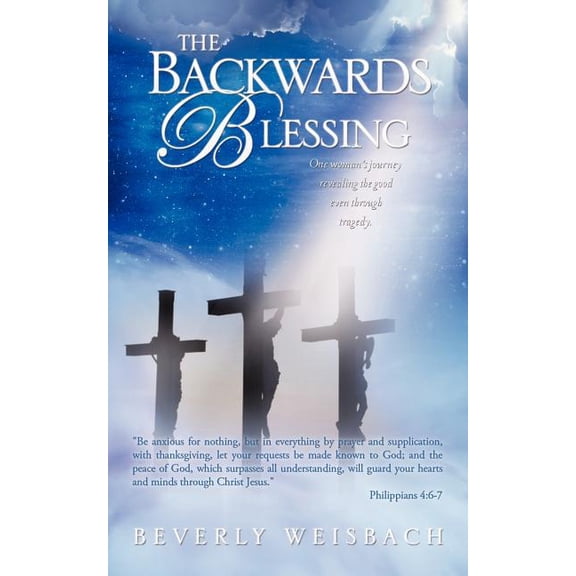 The Backwards Blessing, (Paperback)