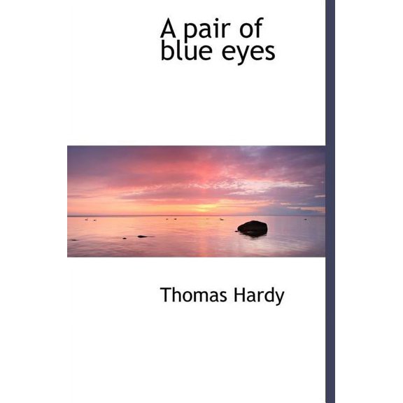 A Pair of Blue Eyes (Hardcover)