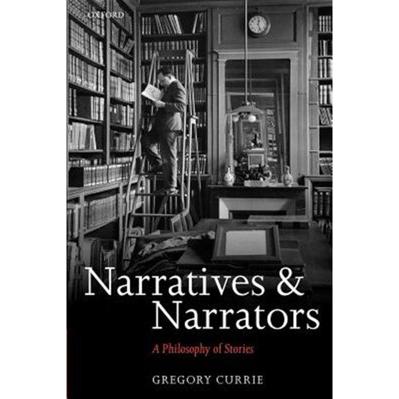Pre-Owned Narratives and Narrators: A Philosophy of Stories, (Paperback)