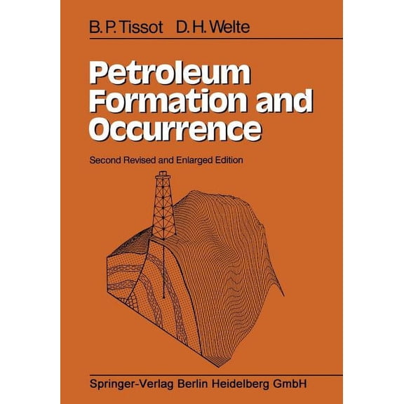 Petroleum Formation and Occurrence, (Paperback)