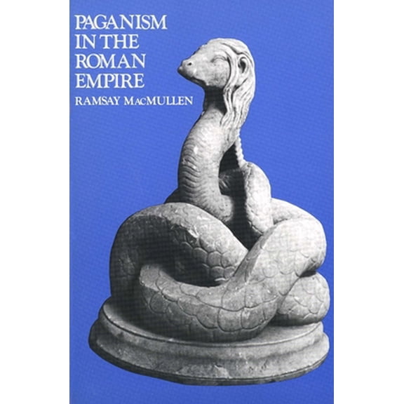 Pre-Owned Paganism in the Roman Empire (Paperback) 0300029845 9780300029840