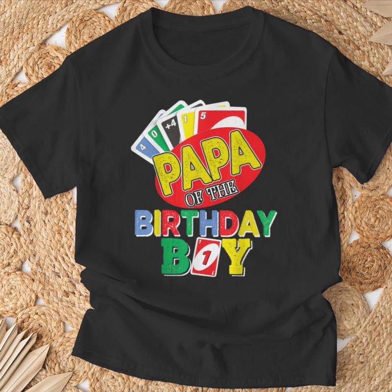 Papa Of The Uno Birthday Boy Uno Birthday Boy TShirt