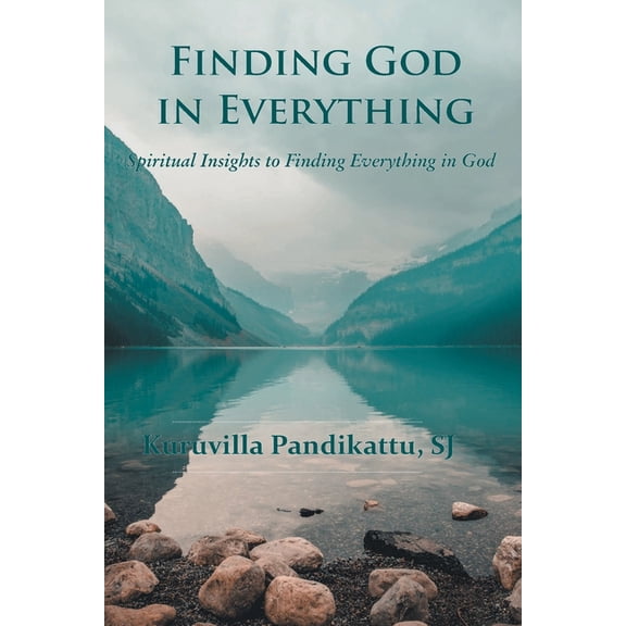 Finding God in Everything, (Paperback)