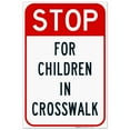 thumbnail image 1 of Stop For Children In Crosswalk Sign, (SI-3091) 24x36 Corrugated Plastic, 1 of 1