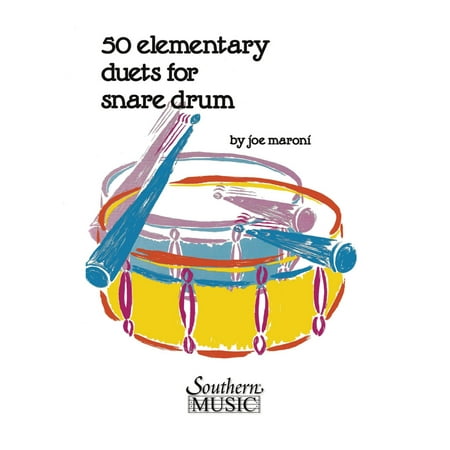 - Hal Leonard Fifty Elementary Duets For Snare Drum Southern Music Series Composed by Maroni, Joe