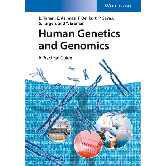 Human Genetics and Genomics: A Practical Guide, (Paperback)