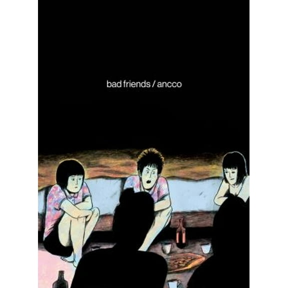 Pre-Owned Bad Friends (Paperback)