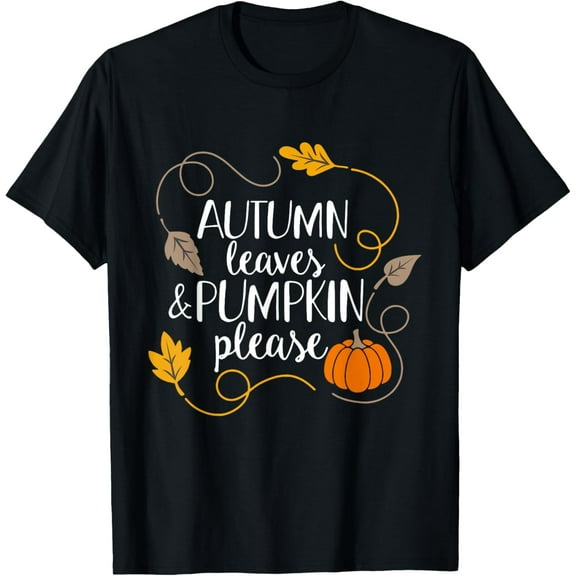Hello Fall Pumpkin Autumn Leaves & Pumpkin Please T-Shirt