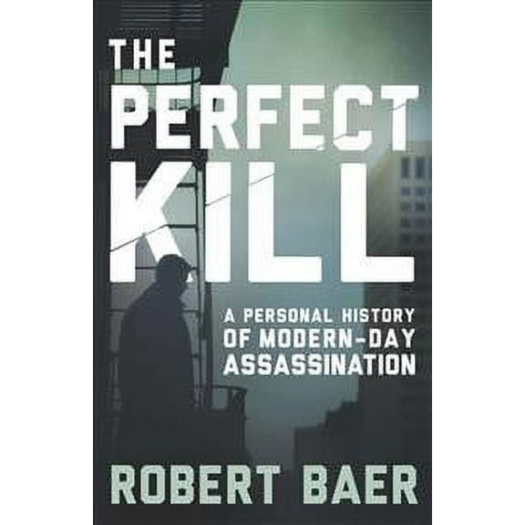 The Perfect Kill