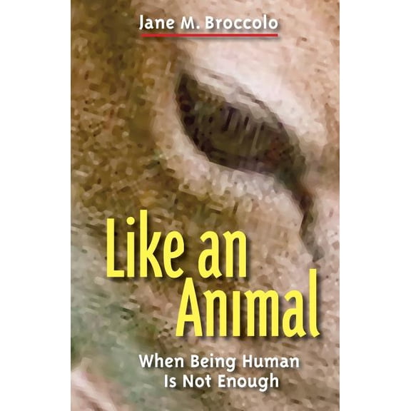 Like an Animal (Paperback)
