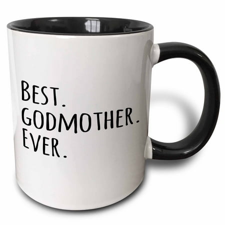 3dRose Best Godmother Ever - Gifts for God mothers or Godmoms - god mom - godparents - black text, Two Tone Black Mug, (Best Gifts For Mom To Be)