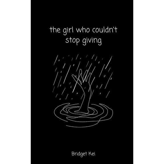 The girl who couldn't stop giving, (Paperback)