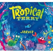 Tropical Terry (Hardcover)