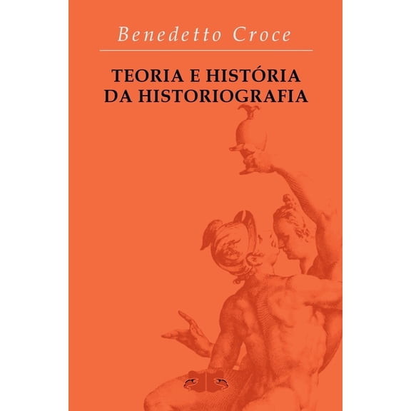Teoria E História Da Historiografia, (Paperback)