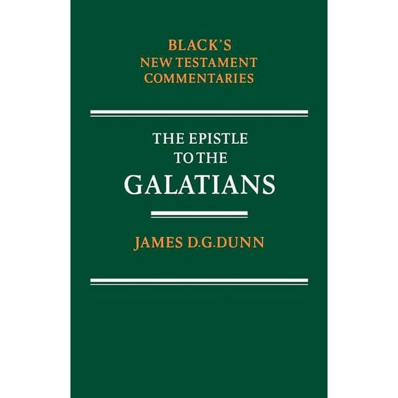 Black's New Testament Commentaries Epistle to the Galatians, (Paperback)