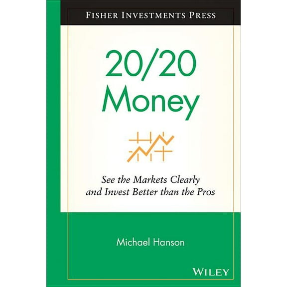 Fisher Investments Press 20/20 Money (FI), Book 8, (Hardcover)