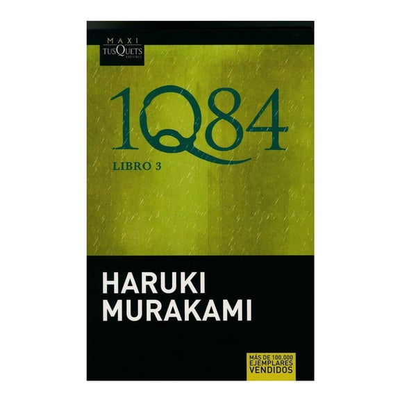 1Q84 Libro 3 Tusquets Editores Haruki Murakami