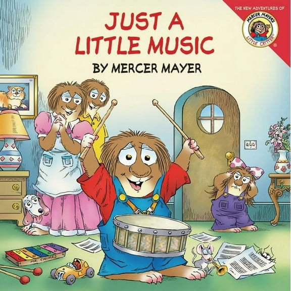 Little Critter Little Critter: Just a Little Music, (Paperback)