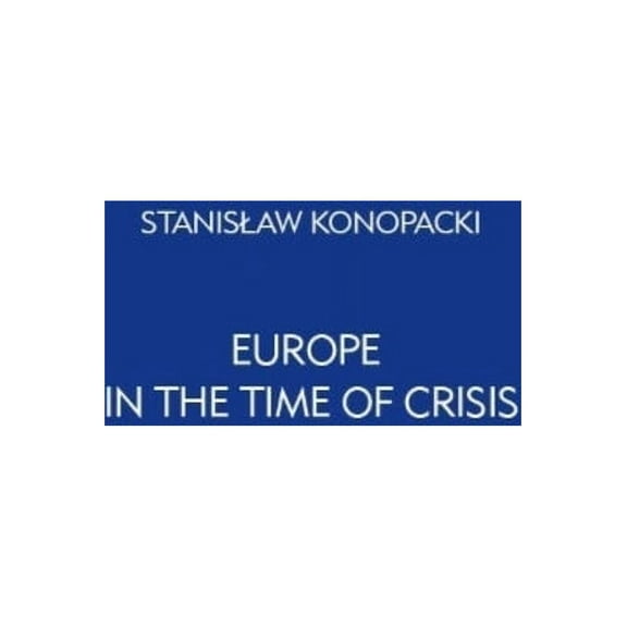 Europe in the Time of Crisis (Paperback)