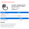 thumbnail image 2 of Fan Clutch - Compatible with 2011 - 2013 Ram 4500 6.7L 6-Cylinder 2012, 2 of 2