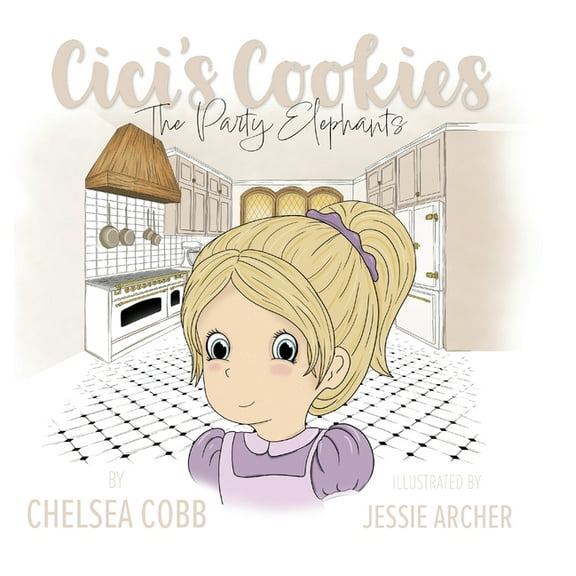 Cici's Cookies: The Party Elephants, (Hardcover)