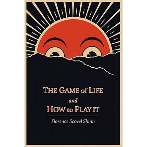 Pre-Owned The Game of Life and How to Play It (Paperback) 1614270791 9781614270799
