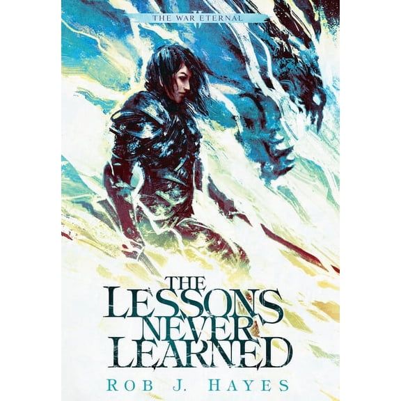 War Eternal The Lessons Never Learned, Book 2, (Hardcover)