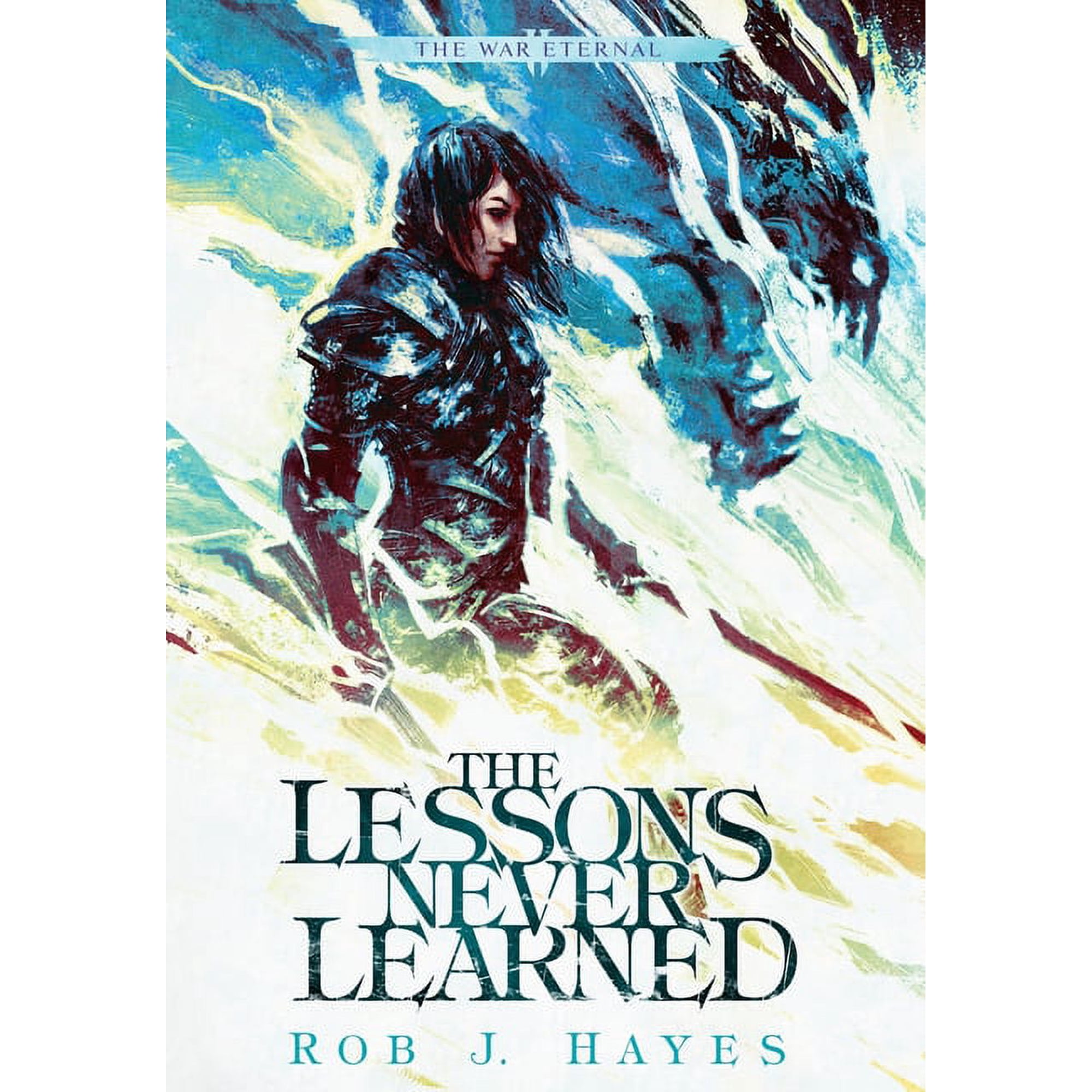 War Eternal The Lessons Never Learned Book 2 (Hardcover)