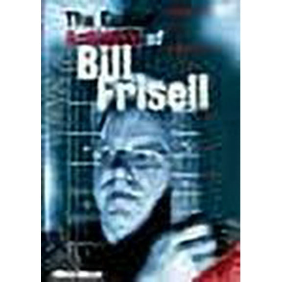 BILL FRISELL - THE GUITAR ARTISTRY OF (DVD)