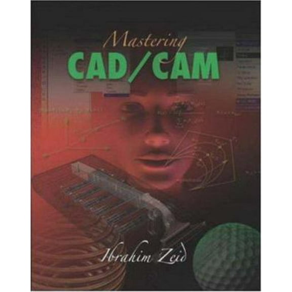 Pre-Owned Mastering CAD/CAM with Engineering Subscription Card (Hardcover) 0072976810 9780072976816