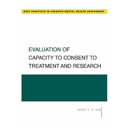 Evaluation of Capacity to Consent to Treatment and (Best States For Mental Health Treatment)