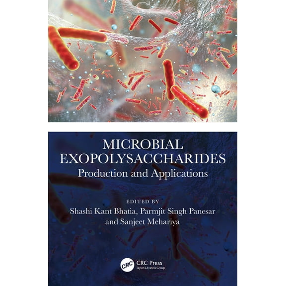 Microbial Exopolysaccharides: Production and Applications, (Hardcover)