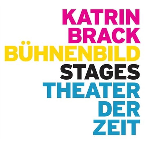 Pre-Owned Katrin Brack: Bhnenbild / Stages, 9783940737557, 3940737550, Paperback,