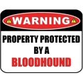 thumbnail image 1 of Warning Property Protected by a Bloodhound 9 inch x 11.5 inch Laminated Dog Sign, 1 of 4