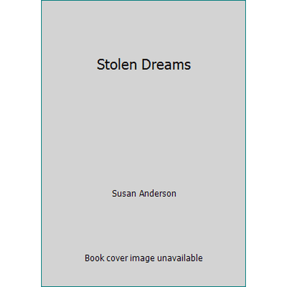 Pre-Owned Stolen Dreams (Paperback) 1557733864 9781557733863