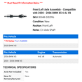 thumbnail image 2 of Front Left Axle Assembly - Compatible with 2000 - 2006 BMW X5 4.4L V8 2001 2002 2003 2004 2005, 2 of 2