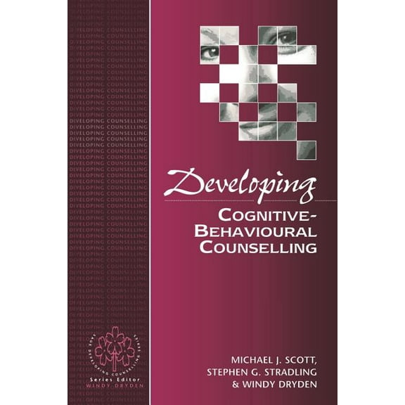 Developing Counselling Developing Cognitive-Behavioural Counselling, (Paperback)