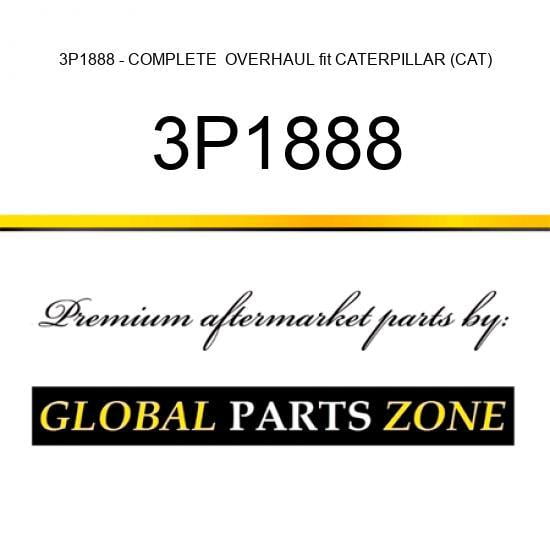 3P1888 - COMPLETE OVERHAUL fit CATERPILLAR (CAT)