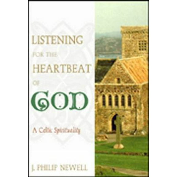 Pre-Owned Listening for the Heartbeat of God: A Celtic Spirituality (Paperback) 0809137593 9780809137596