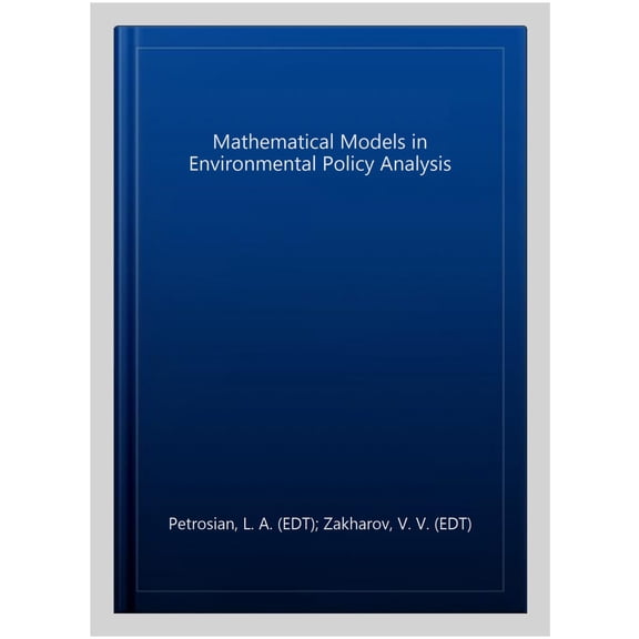 Pre-Owned Mathematical Models in Environmental Policy Analysis