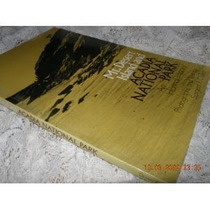 Pre-Owned Mt. Desert Island and Acadia National Park: An Informal History (Paperback) 0892720441 9780892720446