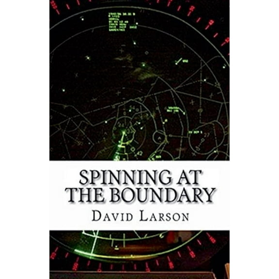 Spinning at the Boundary, (Paperback)