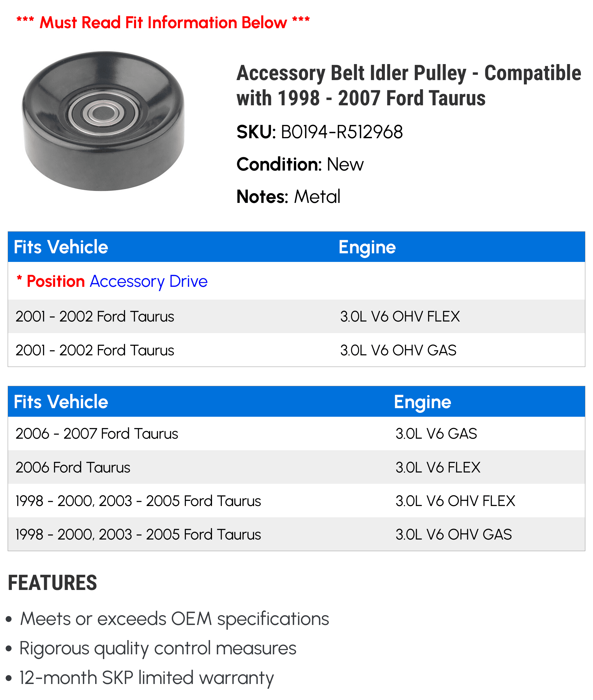 Accessory Belt Idler Pulley - Compatible with 1998 - 2007 Ford Taurus 1999 2000 2001 2002 2003 2004 2005 2006
