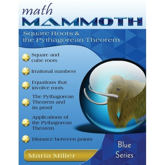 Math Mammoth Square Roots & the Pythagorean Theorem, (Paperback)