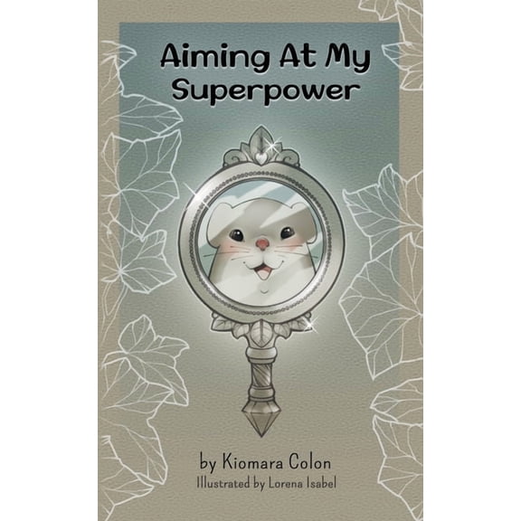 Aiming at My Superpower, (Paperback)