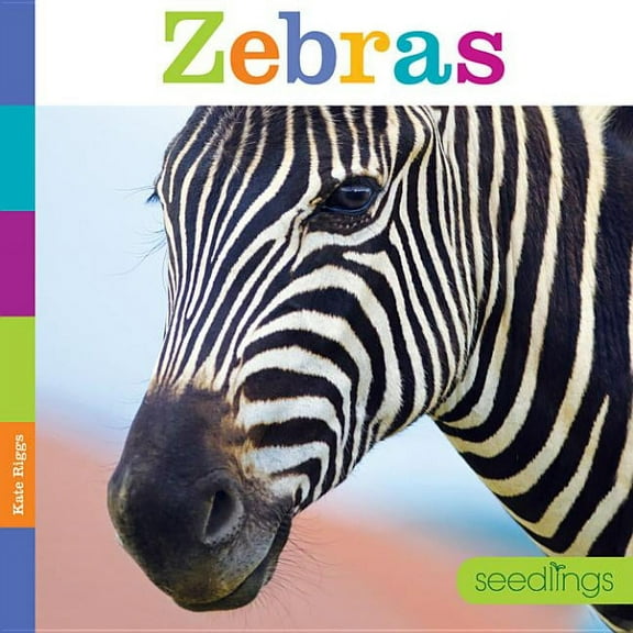 Seedlings: Seedlings: Zebras (Paperback)